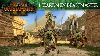 Total War: WARHAMMER 2 - Lizardmen Beastmaster Briefing