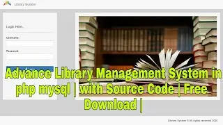 Advance Library Management System in php mysql | with Source Code | Free  Download |