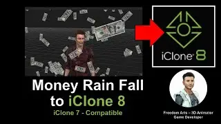 Money Rain Fall to iClone 8 - Full Tutorial