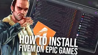 How to install FiveM on Epic Games - How to download FiveM 2024 - FiveM tutorial