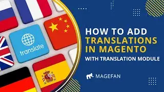 How to Add Translations in Magento 2 with Translation Extension?