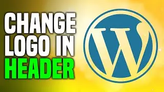 How To Change Logo In Header WordPress (EASY!)