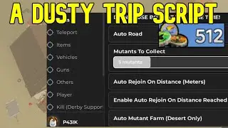 The BEST A Dusty Trip Script | Roblox Script | Not Patched | No Ban