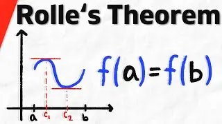 Rolle's Theorem Explained (with proof) | Calculus 1