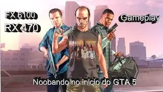 GTA 5 Noobando no teste da primeira parte