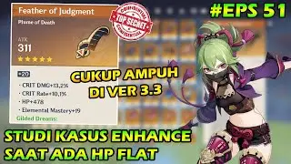 Kita Coba Enhance Artefak yang ada Hp - Trik Enhance Artefak Genshin 3.3 | Genshin Impact Indonesia
