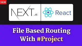 Next.JS Tutorial For Beginners - File Based Routing | Dynamic Routing in Next.JS | NextJS Routing