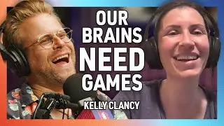 Your Brain is Hardwired to Love Games with Kelly Clancy - 266