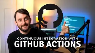 Github Actions for Continuous Integration (CI)