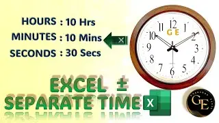 TIME in Excel - FORMULA for HOUR, MIN, and SEC in SEPARATE CELLS - horizontal format