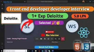 Deloitte-Front End Developer Interview 2024 | React js interview | 1+ Yr Experience interview react