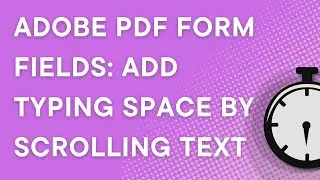 Adobe PDF form fields: add more typing space by scrolling long text (Windows/Mac) (2023)