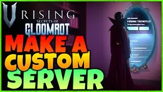 How To Set Up A Custom V Rising Gloomrot Server #sponsored