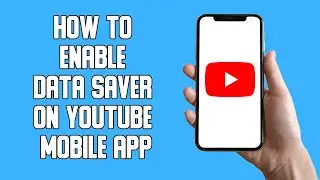 How To Enable Data Saver On YouTube Mobile App (2022)