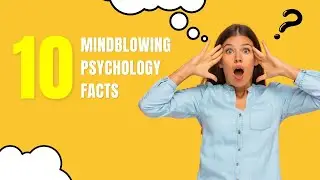 10 mind bending facts that'll blow your mind!