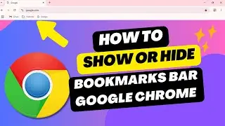 Show or Hide the Bookmarks Bar in Google Chrome | Fix Chrome Bookmarks Bar Not Working