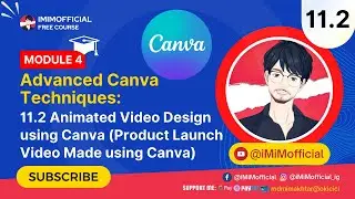 Animated Video Design Using Canva in Hindi | #iMiMofficial #CanvaTutorial #CanvaCourse 2024