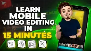 MASTER Mobile Video Editing Techniques in 15 Minutes (YouTube Win GAURANTEED🔥)