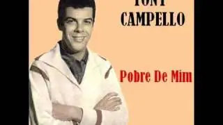 Tony Campello - Pobre De Mim