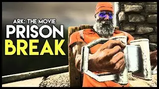 ARK: The Movie - Episode 1: Prison Break (Ark Roleplaying Epic)