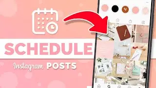 How to Plan & Schedule your Instagram posts!