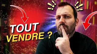 La bourse s'effondre ! Tout vendre et partir en vacances ? Ce que je vois venir