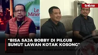 Koalisi Bobby di Sumut Sangat Besar, Qodari: Bisa Lawan Kotak Kosong | AKIM tvOne