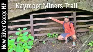 Kaymoor Miners Trail - New River Gorge National Park