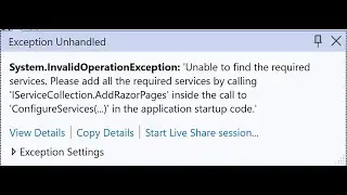 System.InvalidOperationException | IServiceCollection.AddRazorPages | Resolved