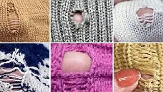 6 IDEAS on how to sew up a hole in a sweater QUICKLY, BEAUTIFULLY, INDEPENDENTLY