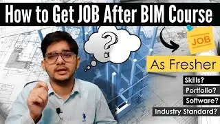 How to Get a Jobs after doing BIM Course as Fresher