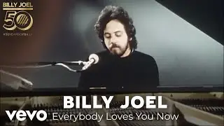 Billy Joel - Everybody Loves You Now (Official Video)