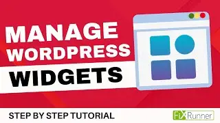How To Manage Widgets In WordPress