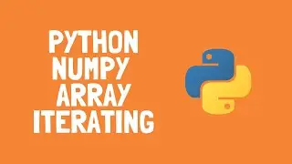 How to use Array Iteration in Python Numpy