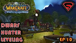 WOW WOTLK HUNTER LEVELING EP 10