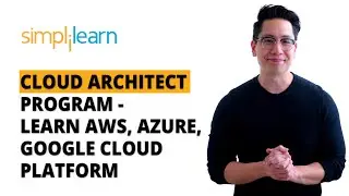 Cloud Architect Program - Learn AWS, Azure, Google Cloud Platform | #Shorts | Simplilearn