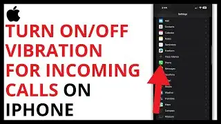 How to Turn On or Off Vibration for Incoming Call on iPhone [QUICK GUIDE]