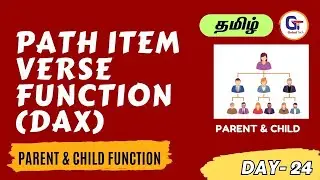 PATHItemreverse (DAX) function | Parent and Child function (DAX) In Power BI  - Day 24 - 