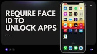 How to Lock an app behind Face ID on IPhone