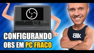 🔴 Como Configurar OBS em PC Fraco [LEIA A DESCRIÇÃO]