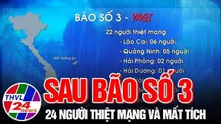 24 người thiệt mạng và mất tích sau bão số 3