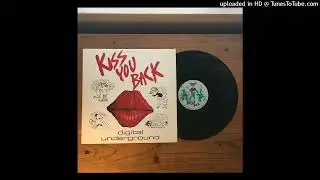 Digital Underground - Kiss You Back (Smack On The Cheek Mix)