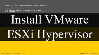 How to install VMware ESXi Hypervisor (vSphere) - 2022 ESXi version 7