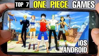 Top 7 Best ONE PIECE GAMES for Android & iOS (NO EMULATOR) | Anime RPG games Android