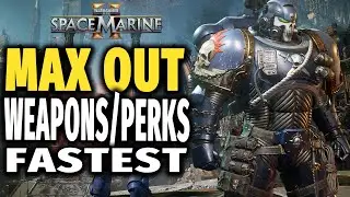 Space Marine 2 MAX LEVEL FAST All Weapons, All Perks, Level 25 Max