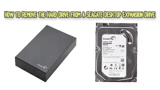 How to Remove the Hard Drive from a Seagate Desktop Expansion Drive