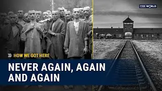 HOLOCAUST: MEMORY AND MISUSE  | How We Got Here