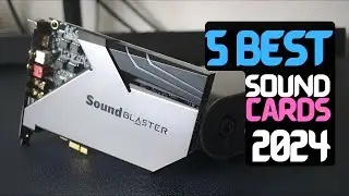 Best Soundcard for Gaming PCs of 2024 | The 5 Best Sound Cards