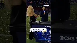 Kate Called Thierry WHAT??👀😭 | UCL Today | CBS Sports Golazo