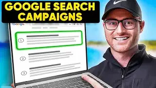 The RIGHT Way to Set Up Google Search Ads Campaigns in 2024 | Step-by-Step Tutorial